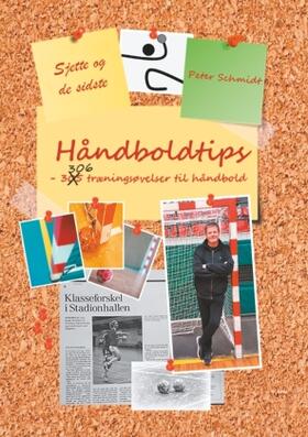 Schmidt | Sjette og de sidste håndboldtips | Buch | 978-87-430-1304-4 | sack.de