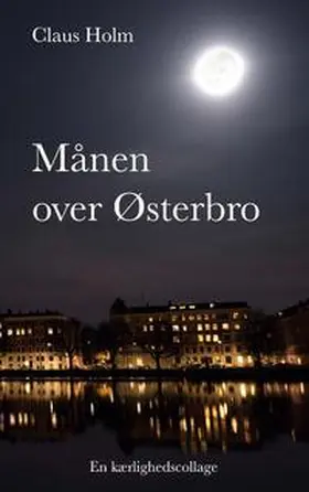 Holm |  Månen over Østerbro | Buch |  Sack Fachmedien