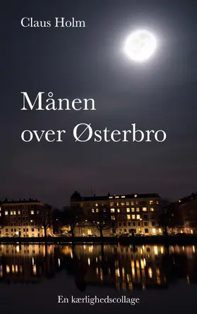 Holm |  Månen over Østerbro | eBook | Sack Fachmedien