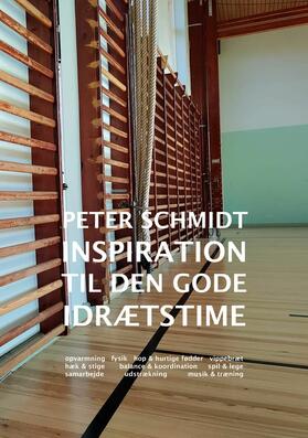 Schmidt |  Inspiration til den gode idrætstime | eBook | Sack Fachmedien