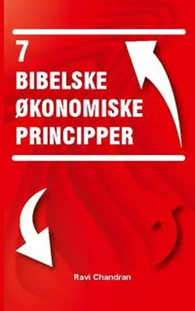 Chandran | 7 Bibelske økonomiske principper | Buch | 978-87-430-4440-6 | sack.de