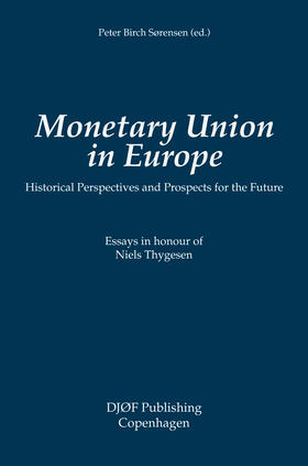 Sorensen |  Monetary Union in Europe | Buch |  Sack Fachmedien