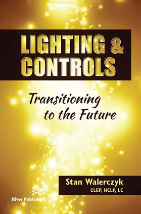 Walerczyk / Walerczyk, CLEP, HCLP, LC |  Lighting & Controls | Buch |  Sack Fachmedien