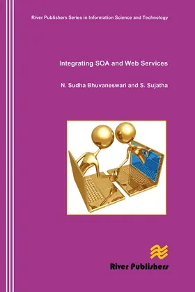 Bhuvaneswari / Sujatha |  Integrating SOA and Web Services | Buch |  Sack Fachmedien