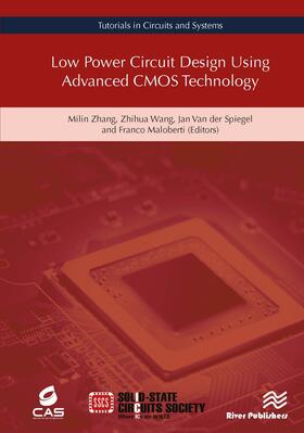 Zhang / Wang / Spiegel |  Low Power Circuit Design Using Advanced CMOS Technology | Buch |  Sack Fachmedien