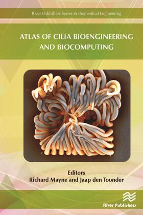 Mayne / Toonder |  Atlas of Cilia Bioengineering and Biocomputing | Buch |  Sack Fachmedien