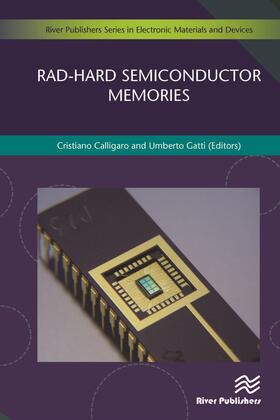 Calligaro / Gatti |  Rad-Hard Semiconductor Memories | Buch |  Sack Fachmedien