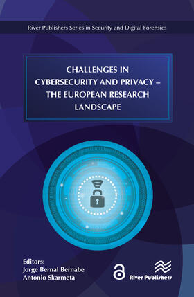 Bernabe / Skarmeta |  Challenges in Cybersecurity and Privacy - the European Research Landscape | Buch |  Sack Fachmedien