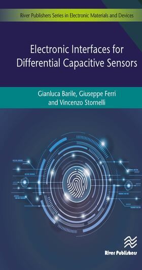 Barile / Ferri / Stornelli |  Electronic Interfaces for Differential Capacitive Sensors | Buch |  Sack Fachmedien