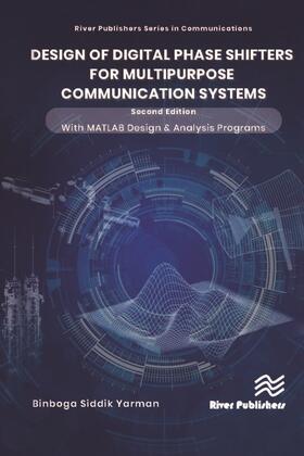 Yarman |  Design of Digital Phase Shifters for Multipurpose Communication Systems | Buch |  Sack Fachmedien