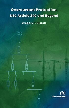 Bierals |  Overcurrent Protection NEC Article 240 and Beyond | Buch |  Sack Fachmedien