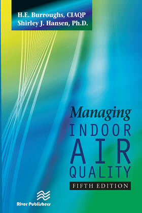 Burroughs / Hansen |  Managing Indoor Air Quality, Fifth Edition | Buch |  Sack Fachmedien