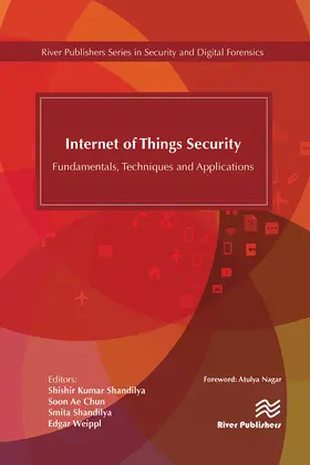 Shandilya / Chun |  Internet of Things Security | Buch |  Sack Fachmedien