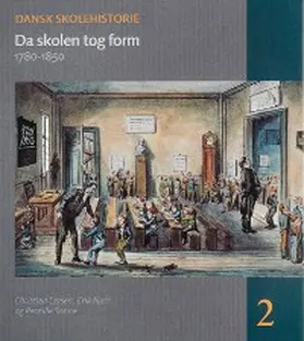 Larsen / Nørr / Sonne |  Da skolen tog form | eBook | Sack Fachmedien