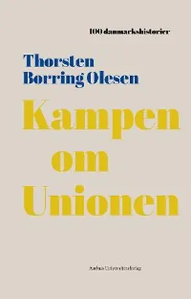 Olesen |  Kampen om Unionen | eBook | Sack Fachmedien