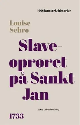 Sebro |  Slaveoprøret på Sankt Jan | eBook | Sack Fachmedien