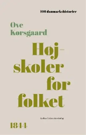 Korsgaard |  Højskoler for folket | eBook | Sack Fachmedien