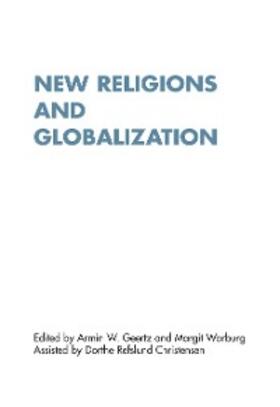 Geertz / Warburg |  New Religions and Globalization | eBook | Sack Fachmedien