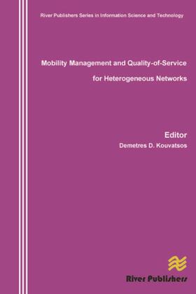 Kouvatsos |  Mobility Management and Quality-Of-Service for Heterogeneous Networks | Buch |  Sack Fachmedien