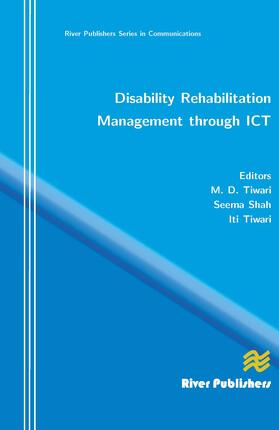 Tiwari / Shah |  Disability Rehabilitation Management Through Ict | Buch |  Sack Fachmedien