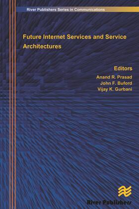 Prasad / Buford / Gurbani |  Future Internet Services and Service Architectures | Buch |  Sack Fachmedien