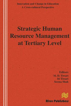 Tiwari / Shah |  Strategic Human Resource Management at Tertiary Level | Buch |  Sack Fachmedien