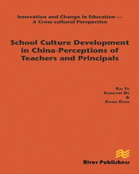 Yu / Du / Duan |  School Culture Development in China - Perceptions of Teachers and Principals | Buch |  Sack Fachmedien