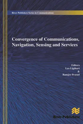 Ligthart / Prasad |  Convergence of Communications, Navigation, Sensing and Services | Buch |  Sack Fachmedien