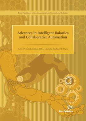 Duro / Kondratenko / Mohyla |  Advances in Intelligent Robotics and Collaborative Automation &#65532; | Buch |  Sack Fachmedien