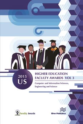 Faculty Awards |  2015 U.S. Higher Education Faculty Awards, Vol. 3 | Buch |  Sack Fachmedien