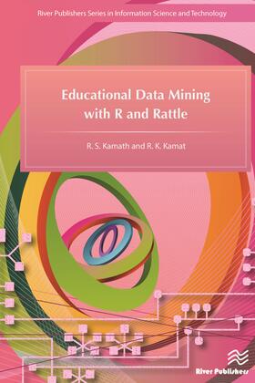 Kamath / Kamat |  Educational Data Mining with R and Rattle | Buch |  Sack Fachmedien