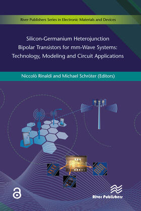 Rinaldi / Schröter |  Silicon-Germanium Heterojunction Bipolar Transistors for mm-Wave Systems Technology, Modeling and Circuit Applications | Buch |  Sack Fachmedien