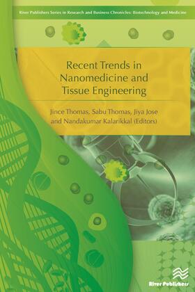 Thomas / Jose |  Recent Trends in Nanomedicine and Tissue Engineering | Buch |  Sack Fachmedien