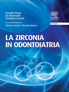 Piconi / Rimondini / Cerroni |  LA ZIRCONIA IN ODONTOIATRIA | eBook | Sack Fachmedien