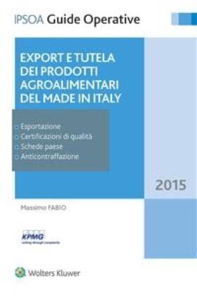 Fabio |  Export e tutela dei prodotti agroalimentari del Made in Italy | eBook | Sack Fachmedien