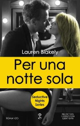 Blakely |  Per una notte sola | eBook | Sack Fachmedien