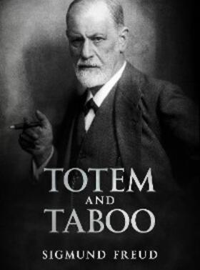 Freud |  Totem and Taboo | eBook | Sack Fachmedien