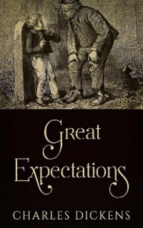 Dickens |  Great Expectations | eBook | Sack Fachmedien