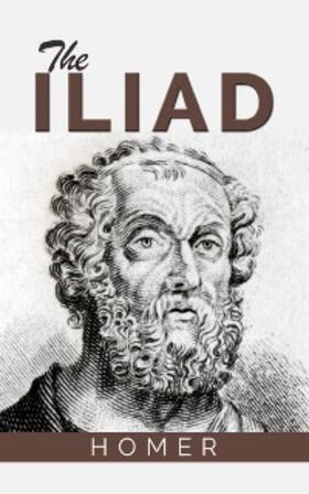 Homer |  The Iliad | eBook | Sack Fachmedien