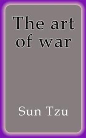 Tzu |  The art of war | eBook | Sack Fachmedien