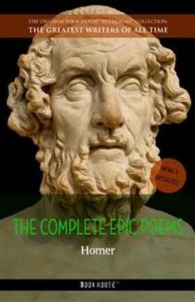 Homer |  Homer: The Complete Epic Poems | eBook | Sack Fachmedien