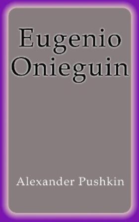 Pushkin |  Eugenio Onieguin | eBook | Sack Fachmedien