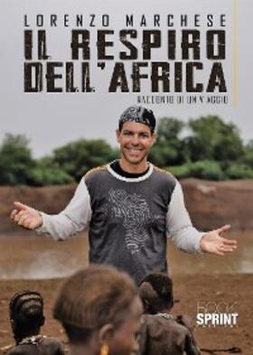 Marchese |  Il Respiro dell’Africa | eBook | Sack Fachmedien