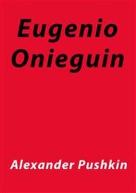 Pushkin |  Eugenio Onieguin | eBook | Sack Fachmedien