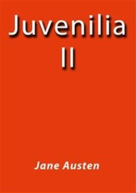 Austen |  Juvenilia II | eBook | Sack Fachmedien