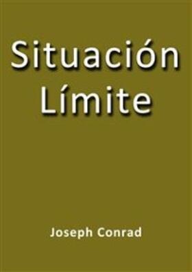 Conrad |  Situacion limite | eBook | Sack Fachmedien