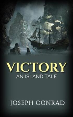 Conrad |  Victory: An Island Tale | eBook | Sack Fachmedien