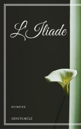 Homer |  Iliade | eBook | Sack Fachmedien