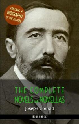 Conrad |  Joseph Conrad: The Complete Novels and Novellas + A Biography of the Author | eBook | Sack Fachmedien