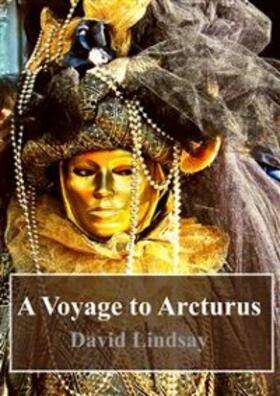 Lindsay |  A Voyage to Arcturus | eBook | Sack Fachmedien